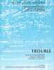 Partition de la chanson : Trouble Arrangement de Frank Eulry       . Birkin Jane - Cywie Michel - de Martynoff Daria