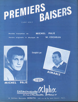 Partition de la chanson : Premiers baisers        . Aimable,Paje Michel - Cochran Wayne - Paje Michel