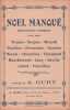 Partition de la chanson : Noël manqué       Monologue comique . Tramel,Serjius,Chamilley,Fernandez,Menotti,Paullien,Chambard,Vanrois,Norcel -  - Gury ...