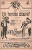 Partition de la chanson : Homme chauve (Un)       Monologue Moulin Rouge,Alcazar d'Eté,Parisien,Fauvette (La). Limat,Dufor Francis,Bressol,Halma -  - ...