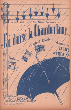 Partition de la chanson : J'ai dansé la Chamberlaine . - Palace André,Milado - Palace André