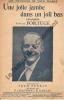 Partition de la chanson : Jolie jambe dans un joli bas (Une)       Chansonnette . Fortugé - Darlay René,Chagnon Pierre - Pearly Fred