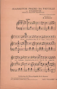 Partition de la chanson : Jeanneton prend sa faucille ou Figarette Vieille chanson recueillie , ritournelle et Harmonisation nouvelles de M. Doëring      Vieille chanson de France 