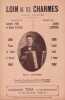 Partition de la chanson : Loin de tes charmes        . Alexander Maurice - Latorre Julien - Vaysse Roger,Tem Jacques