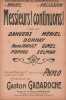 Partition de la chanson : Messieurs!  continuons !        . Gimel,Danvers,Mériel,Raoult René,Dornay,Popino,Selmar - Gabaroche Gaston - Phylo