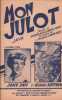 Partition de la chanson : Mon Julot        . Jan Jany,Suffren Georges - Cazes Mario,Pasques - Feren M.,Alny Bernard