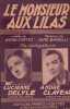 Partition de la chanson : Monsieur aux lilas (Le)        . Claveau André,Delyle Lucienne - Barelli Aimé - Contet Henri