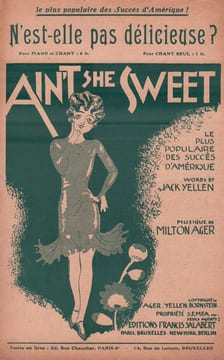 Partition de la chanson : N'est-elle pas délicieuse / Ain't she sweet . - Ager Milton - Cis Jean