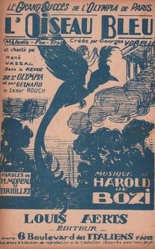 Partition de la chanson : Oiseau bleu Adhésif sur la tranche intérieur Olympia. Vorelli,Gelnard,Rouch,Vassal René - de Bozi Harold - ...