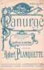 Partition de la chanson : Panurge      Panurge Romance Théâtre de la Gaîté.  - Planquette Robert - Meilhac Henri,de Saint-Albin A.