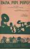 Partition de la chanson : Papa, pipi, popo !        .  - Krier Georges,Panella Henri - Krier Georges,Thomas Pierre