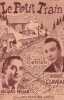 Partition de la chanson : Petit train (Le) Tch-Tch fou        . Hélian Jacques,Claveau André - Fontenoy Marc - Fontenoy Marc