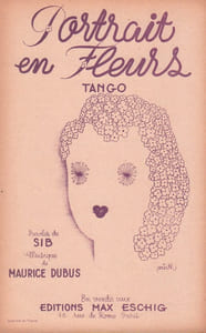 Partition de la chanson : Portrait en fleurs Edition originale de cette partition chant, illustrée par Würth