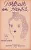 Partition de la chanson : Portrait en fleurs        .  - Dubus Maurice - Sib