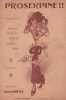 Partition de la chanson : Proserpine !!     Sans accompagnement mélodique, sur un air connu   Chanson marche . Tabler,Charlus,Bach,Dutard -  - ...