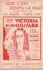 Partition de la chanson : Que c'est gentil la nuit      Victoria et son hussard  Moulin Rouge. Palmer Lily,Lamy Marcel - Abraham Paul - Mauprey André