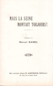 Partition de la chanson : Mais la Seine montait toujours ! Satyre d'un niveau élevé Chanson d'actualité,Satyre