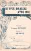 Partition de la chanson : Si vous dansiez avec moi        .  - Dumont Ernest - Bénech Yvonne