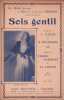 Partition de la chanson : Sois gentil        . Hérard Lucienne - Gardoni Fredo,Jardin Ch. - Delamare Robert,Carol L.J.