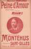 Partition de la chanson : Peines d' Amour Hommage de Marcel Legay à Madame Antoine Guillaumont      Poésie Européen (L'). Méham's,Montéhus Gaston - ...