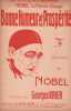 Partition de la chanson : Bonne Humeur et Prospérité     Adhésif sur la tranche fragilisée  Chanson humoristique . Nobel dit Pierrot Rouge - Krier ...