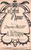 Partition de la chanson : Coffret d'Amour (Le)       Poésie .  - Fattorini - Fallot Charles