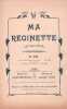Partition de la chanson : Ma Réginette        .  - Rico Joseph - Metzler André