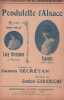 Partition de la chanson : Pendulette d'Alsace        Concert Mayol,Olympia. Fauvette,Dereymon Lucy - Gabaroche Gaston - Secrétan Gaston
