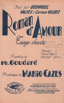 Partition de la chanson : Roman d'amour . Georgel,Valiès,Vildez Carmen - Cazes Mario - Goudard Philippe