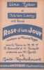 Partition de la chanson : Rose d'un jour        Gaîté Rochechouart. Lamy Adrien,Tyber Lyna - Roget Maurice - Arnould Georges,Tarault Valentin