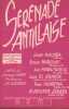 Partition de la chanson : Sérénade Antillaise        . Murena Tony,Barclay Eddie,Aguira José - Guilbert Jean-Paul - Larue Jacques