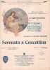 Partition de la chanson : Serenata a Concettina       Chanson Napolitaine .  - Magliani A. - Molinari Luciano