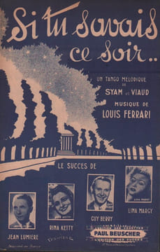 Partition de la chanson : Si tu savais ce soir ... . Berry Guy,Margy Lina,Lumière Jean,Ketty Rina - Ferrari Louis - Syam,Viaud