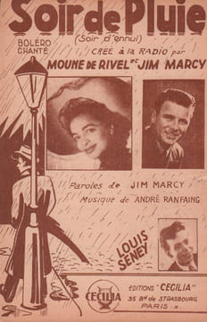 Partition de la chanson : Soir de pluie ( Soir d'ennui) . Seney Louis,Marcy Jim,De Rivel Moune - Ranfaing André - Marcy Jim