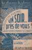 Partition de la chanson : Soir ... près de vous ! (Un)        .  - Julsam,Galifer F. - Koger Géo