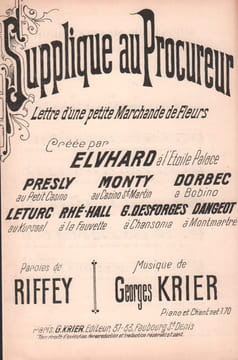 Partition de la chanson : Supplique au Procureur ou lettre d'une petite marchande de fleurs Bobino,Petit Casino,Kursaal,Etoile Palace,Casino ...