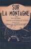 Partition de la chanson : Sur la montagne        .  - Alexander Maurice - Syam,Viaud