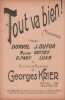 Partition de la chanson : Tout va bien ! Visé sous le titre " Le Système R "      Chansonnette . Luar,Dorvel,Pary MR.,Gardes Renée - Krier Georges - ...