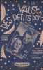 Partition de la chanson : Valse des petits pois (La)        . Maury Willy,Legrand Gilberte,Adolphe et Adolphine - Maury Willy - Legrand Gilberte