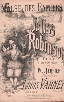 Partition de la chanson : Valse des Ramiers     Annotation au dessus des notes Miss Robinson  . Girard Simon Mlle - Varney Louis - Ferrier Paul