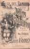 Partition de la chanson : Valse des Ramiers     Annotation au dessus des notes Miss Robinson  . Girard Simon Mlle - Varney Louis - Ferrier Paul