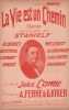 Partition de la chanson : Vie est un chemin (La)        . Chatel Lodia,Berthol,Salvador Léa,Fradio,Liébart,Staniely,Vonne Edith,Millerot,Alberici - ...
