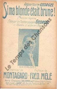 Partition de la chanson : Si ma blonde était brune ! Adhésif sur la tranche Concert Mayol,Alhambra
