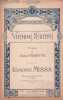 Partition de la chanson : Vierge Sainte Prière à l'Abbé Louis Duval; Edmond Missa orgonisteà l'Eglise N.D. des Blancs-Manteaux; Professeur à la ...