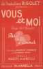 Partition de la chanson : Vous et moi      Paris ville d'amour  .  - d'Anella Marcel - Vandair Maurice,Cayol Fernand