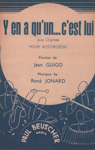 Partition de la chanson : Y en a qu'un ... c'est lui