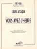 Partition de la chanson : Vous avez l'heure        . Louise Attaque - Roussel Gaëtan,Samuel Arnaud,Margraff Alexandre,Feix Robin - Roussel Gaëtan