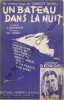 Partition de la chanson : Bateau dans la nuit (Un)        . Betty Colette,Georgel,Dorial Marise,Grandini,Farbel Jean - Humel Charles - Chantenive G.