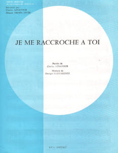 Partition de la chanson : Je me raccroche à toi        