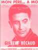 Partition de la chanson : Mon père ... à moi        . Bécaud Gilbert - Bécaud Gilbert - Amade Louis